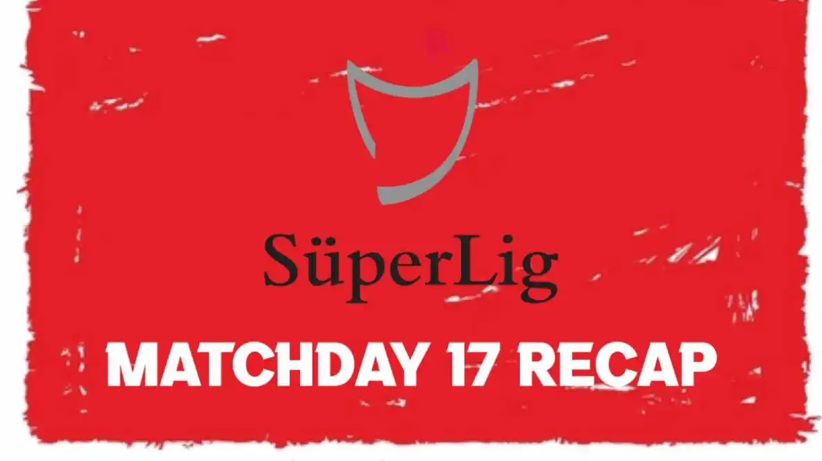 Turkish Süper Lig Results: Matchday 17 Recap – Galatasaray, Fenerbahçe and Beşiktaş All Win