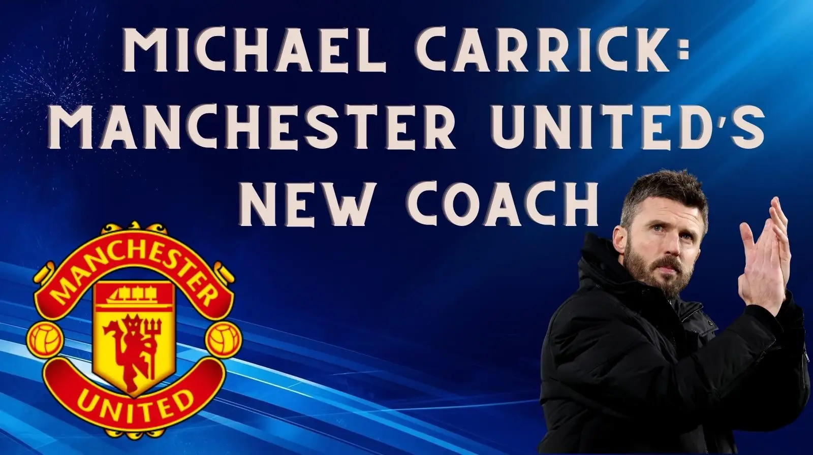 Michael Carrick's Second Coming: Can He Save Manchester United?