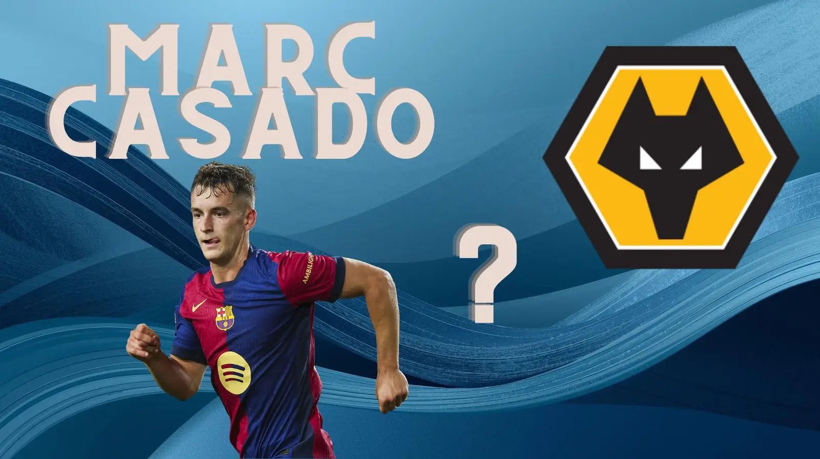 Wolves Target Barcelona Midfielder Marc Casado Amid Premier League Struggles